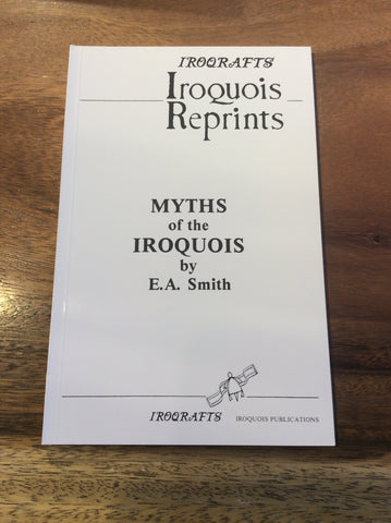 Iroquois Reprints Book: Myths of the Iroquois