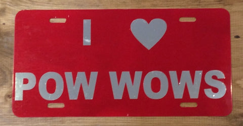 License Plate: Red with I Love POW WOWS